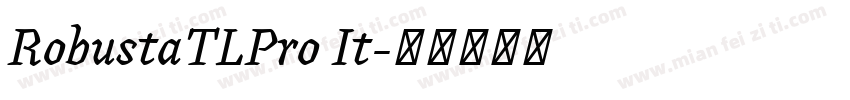 RobustaTLPro It字体转换
